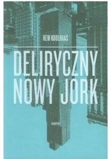 Deliryczny Nowy Jork - Albumy - architektura - miniaturka - grafika 2