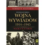 Historia świata - RM Wojna wywiadów 1914-1945 - Matthews Peter - miniaturka - grafika 1