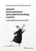E-booki - prawo - Jak pisać pisma procesowe i prowadzić komunikację w sporze. Czyli książeczka o pisaniu pism - miniaturka - grafika 1