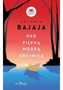 Książkowe Klimaty Nad piękną, modrą Dřevnicą Antonín Bajaja - Pamiętniki, dzienniki, listy - miniaturka - grafika 2