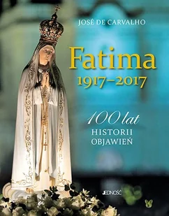 Fatima 1917-2017 - Religia i religioznawstwo - miniaturka - grafika 1