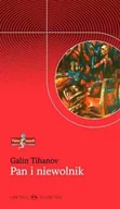 Podręczniki dla szkół wyższych - Oficyna Naukowa Elżbieta Nowakowska-Sołtan Tihanov Galin Pan i niewolnik - miniaturka - grafika 1