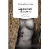 Powieści - Zysk i S-ka Ja jestem Halderd. Północna Droga - Elżbieta Cherezińska - miniaturka - grafika 1