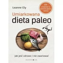 Bukowy Las Umiarkowana dieta paleo - odbierz ZA DARMO w jednej z ponad 30 księgarń! - Diety, zdrowe żywienie - miniaturka - grafika 1