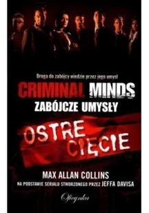 Max Allan Collins Zabójcze umysły, ostre cięcie - Kryminały - miniaturka - grafika 2