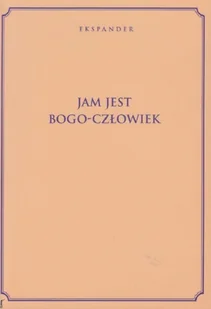 GRONOWSKI STANISŁAW Jam Jest Bogo-Człowiek EKSPANDER - Poradniki hobbystyczne - miniaturka - grafika 2