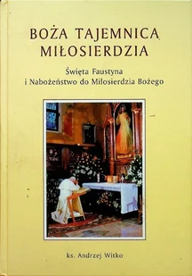 Boża Tajemnica Miłosierdzia - Religia i religioznawstwo - miniaturka - grafika 1