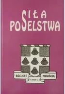 Biografie i autobiografie - Siła poselstwa. Księga jubileuszowa Witolda Benedyktowicza - miniaturka - grafika 1