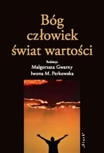 Bóg człowiek świat wartości - Religia i religioznawstwo - miniaturka - grafika 1