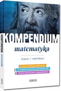 Kompendium. Matematyka. Liceum/technikum - Materiały pomocnicze dla uczniów - miniaturka - grafika 1