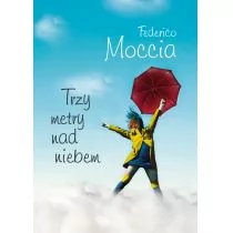 Federico Moccia Trzy metry nad niebem - Proza obcojęzyczna - miniaturka - grafika 1