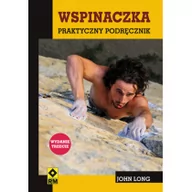 Sport i wypoczynek - RM Wspinaczka. Praktyczny podręcznik. Wyd. 3 - John Long - miniaturka - grafika 1