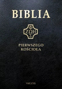 Biblia pierwszego Kościoła, czarna ze złoceniami - Religia i religioznawstwo - miniaturka - grafika 1