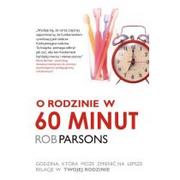 Dom i ogród - Parsons Rob O rodzinie w 60 minut - miniaturka - grafika 1