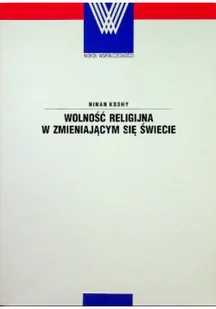 Wolność religijna w zmieniającym się świecie - Religia i religioznawstwo - miniaturka - grafika 1