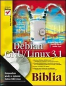 Systemy operacyjne i oprogramowanie - Debian GNU/Linux 3.1. Biblia - miniaturka - grafika 1