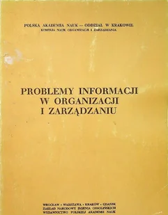 Problemy informacji w organizacji i zarządzaniu - Zarządzanie - miniaturka - grafika 1