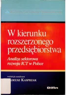 Biznes - W kierunku rozszerzonego przedsiębiorstwa - miniaturka - grafika 1