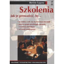 GWP Gdańskie Wydawnictwo Psychologiczne - Naukowe Szkolenia. Jak je prowadzić -  Łaguna Mariola - Biznes - miniaturka - grafika 2
