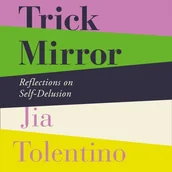 Audiobooki obcojęzyczne - Trick Mirror: Reflections on Self-Delusion - miniaturka - grafika 1
