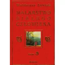 Nobilis Waldemar Łysiak Malarstwo Białego Człowieka. Tom 5