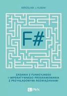 E-booki - informatyka - F#. Zadania z funkcyjnego i imperatywnego programowania z przykładowymi rozwiązaniami - miniaturka - grafika 1