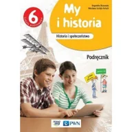 Podręczniki dla szkół podstawowych - Historia My i historia SP kl.6 podręcznik / podręcznik dotacyjny - Wiesława Surdyk-Fertsch, Bogumiła Olszewska - miniaturka - grafika 1