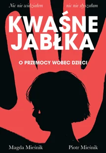 Kwaśne jabłka - Felietony i reportaże - miniaturka - grafika 1