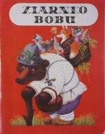 Książki edukacyjne - Ziarnko bobu Rosyjskie bajki ludowe - miniaturka - grafika 1