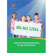 Podręczniki dla szkół podstawowych - Katechizm SP 5 Bóg nas szuka Praca zbiorowa - miniaturka - grafika 1