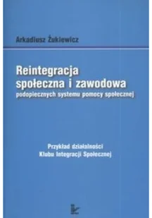 Impuls Reintegracja społeczna i zawodowa podopiecznych... - Podręczniki dla szkół wyższych - miniaturka - grafika 2