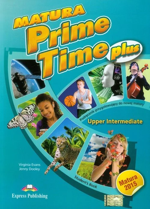 Express Publishing Matura Prime Time Plus Upper Intermediate Student's Book - Jenny Dooley, Virginia Evans