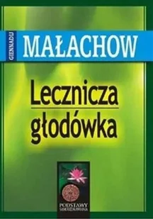 Lecznicza głodówka - Rozwój osobisty - miniaturka - grafika 1