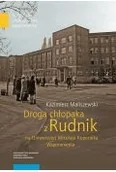 Pamiętniki, dzienniki, listy - Droga chłopaka z Rudnik na Uniwersytet Mikołaja Kopernika - miniaturka - grafika 1
