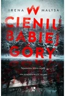 Horror, fantastyka grozy - W cieniu Babiej Góry - Irena Małysa - miniaturka - grafika 1