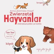 Pozostałe języki obce - Zwierzęta po polsku i turecku - Anna Zielińska-Hosaf - miniaturka - grafika 1