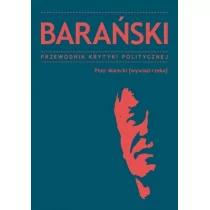 Barański Przewodnik Krytyki Politycznej - Piotr Marecki - Publicystyka - miniaturka - grafika 1
