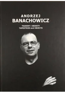 Tkaniny i obiekty Dedykacja autora - Książki o kulturze i sztuce - miniaturka - grafika 1