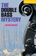 Książki do nauki języka angielskiego - The Double Bass Mystery - Jeremy Harmer - miniaturka - grafika 1