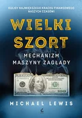 Ekonomia - Wielki szort. Mechanizm maszyny zagłady - miniaturka - grafika 1