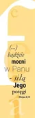 Zakładki do książek - Zakładka duża - Bądźcie mocni w Panu - Szaron - miniaturka - grafika 1