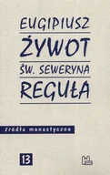Biografie i autobiografie - Żywot św. Seweryna Reguła - miniaturka - grafika 1