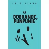 Książki o kulturze i sztuce - Dobranoc Punpunie 2 Asano Inio - miniaturka - grafika 1