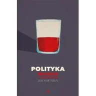 Polityka i politologia - Hartman Jan Polityka. Władza i nadzieja - miniaturka - grafika 1