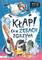 Książki edukacyjne - Wiem i ja. Kłap! Co w zębach zgrzyta - miniaturka - grafika 1