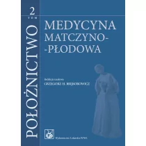 Wydawnictwo Lekarskie PZWL Położnictwo Tom 2 - Wydawnictwo Lekarskie PZWL