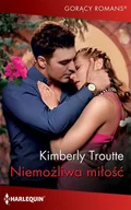E-booki - romanse - Niemożliwa miłość Kimberly Troutte EPUB) - miniaturka - grafika 1