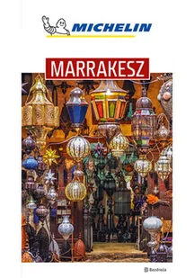 praca zbiorowa Marrakesz Michelin Wydanie 1 - Książki podróżnicze - miniaturka - grafika 2