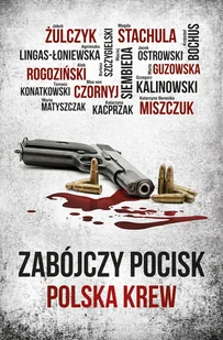 Zabójczy pocisk. Polska krew - Kryminały - miniaturka - grafika 3