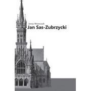 Książki o architekturze - Jan Sas-Zubrzycki - miniaturka - grafika 1